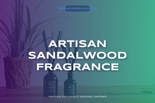artisan sandalwood fragrance