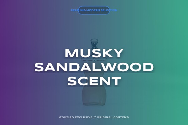 musky sandalwood scent