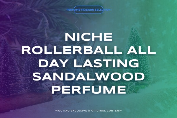 niche rollerball all-day lasting sandalwood perfume