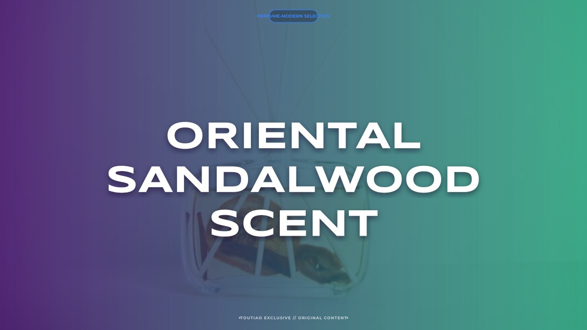 oriental sandalwood scent