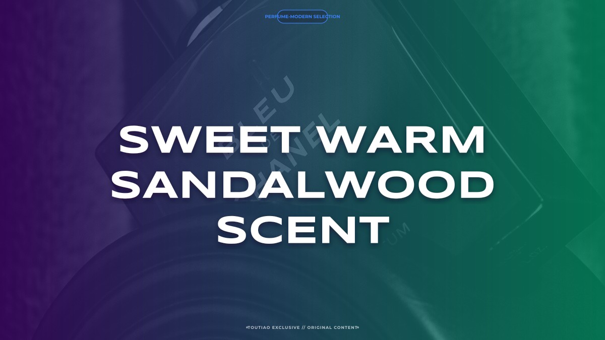 sweet warm sandalwood scent