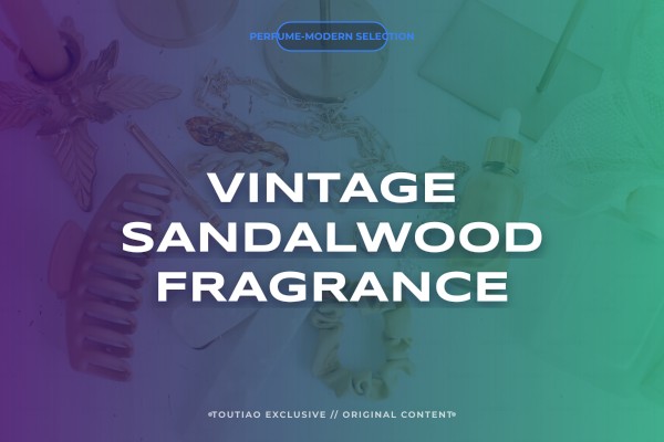 vintage sandalwood fragrance